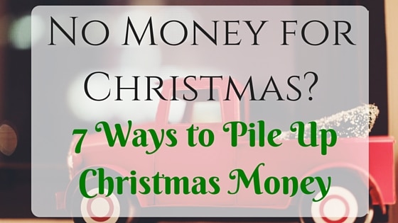 7 Ways to Fill Your Christmas Savings Account