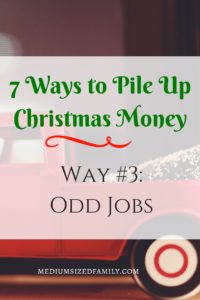 7 Ways to Pile Up Christmas Money: Way #2- Odd Jobs