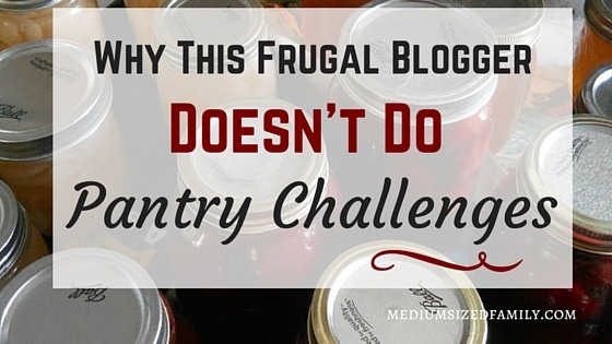 Find out why this frugal blogger has stopped doing pantry challenges. And the different way she saves money instead.