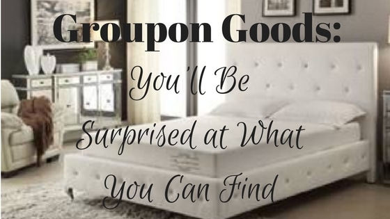 Groupon Goods: You’ll Be Surprised at What You Can Find