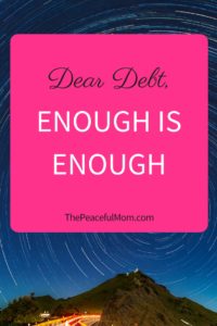 Dear Debt, Enough is Enough