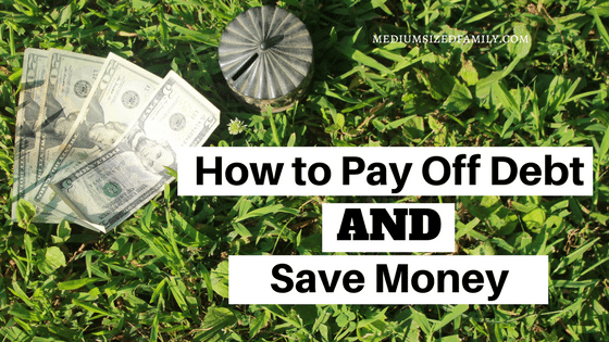 How to Pay Off Debt and Save Money: Why & How You’d Better Do Both!