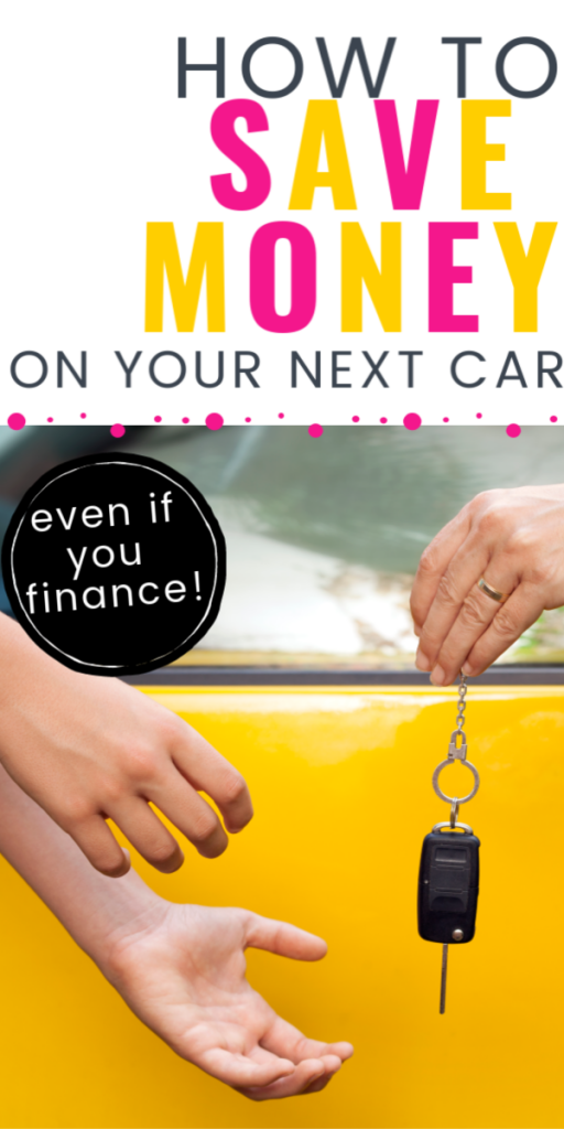 How to save money for a car...these money saving tips will help you save more money on your next car purchase than ever before. Learn how to finance a car and save the most money on your next car loan. Pay down  your car loan faster with these money saving ideas.
