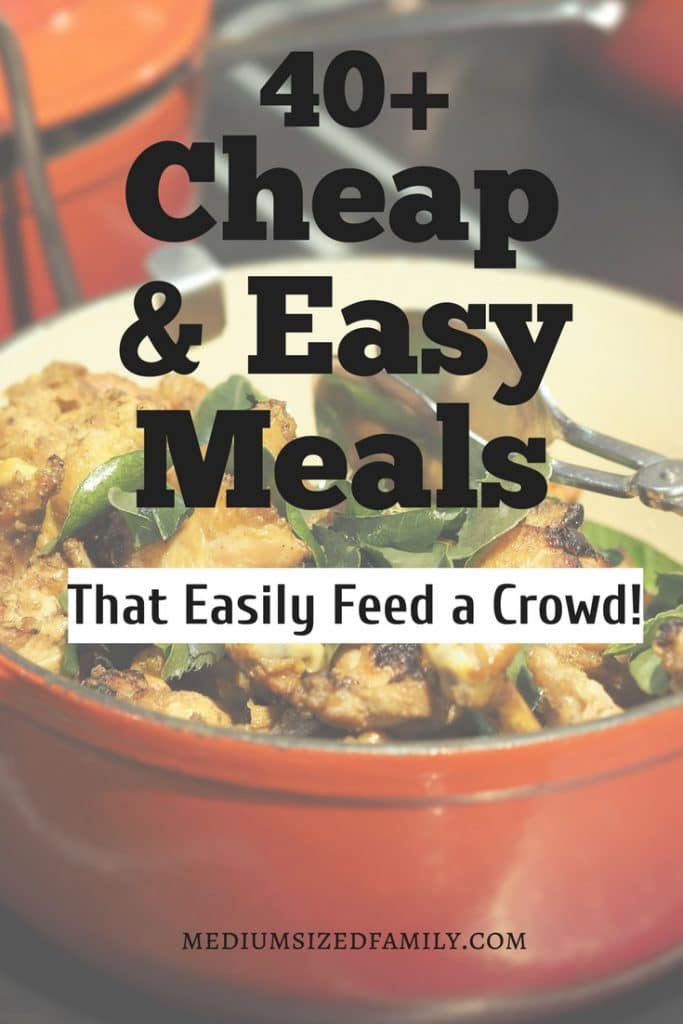 Click to get the best ideas for cheap and easy meals for a crowd or large family on a budget! Simple ideas for crock pot and freezer you can make ahead. Food for kids and adults alike! #mealplanning #meals #food