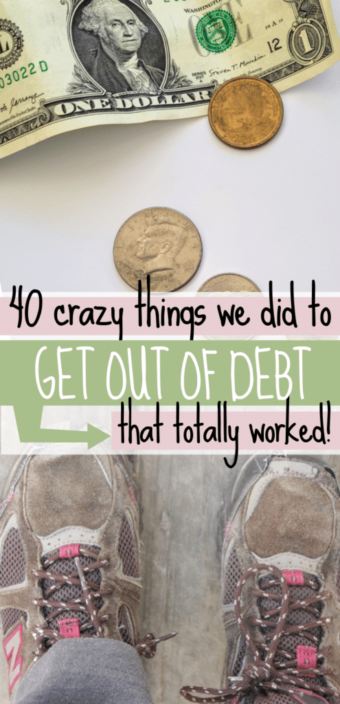 Crazy ways to save money. Crazy ways to get out of debt. Different things to do to get out of debt. How to get out of debt. Crazy things to do to get out of debt