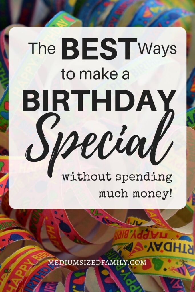 These fun birthday ideas are perfect for teens, kids, adults...anyone who loves to celebrate their special day without spending a lot of money.