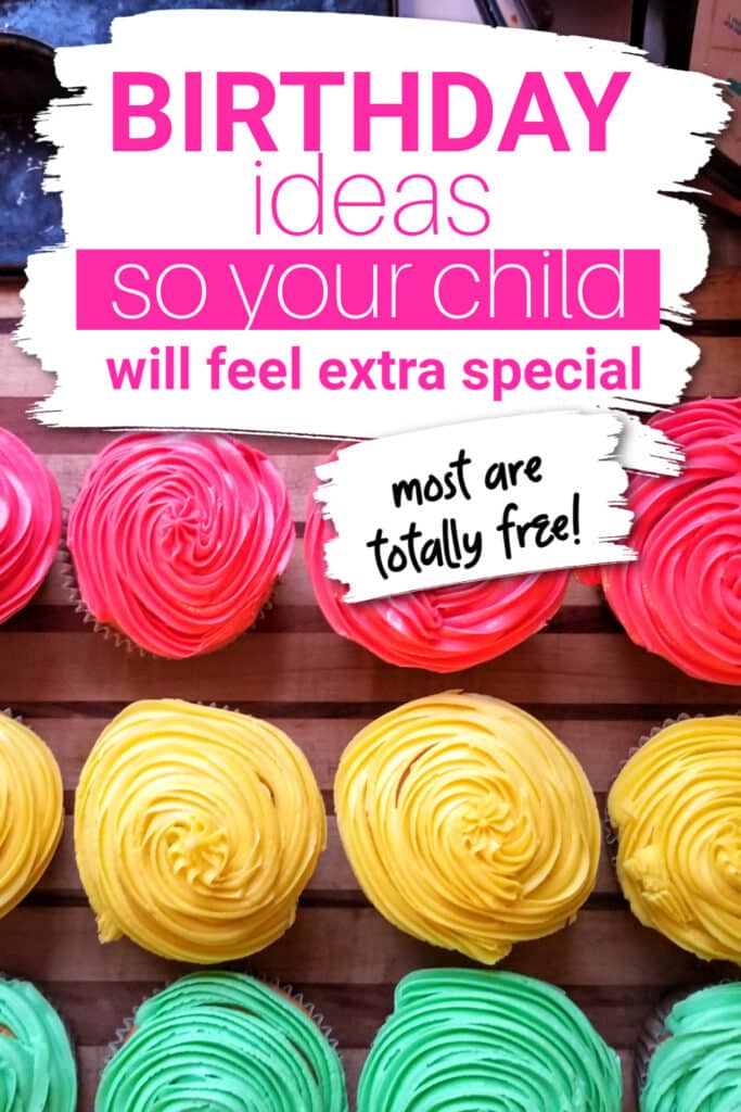 Fun birthday ideas, things to do on your birthday, birthday ideas for kids, how to make your child feel special, special birthday traditions, birthday traditions to start at 1, yearly birthday traditions, fun family birthday traditions, birthday activity ideas, birthday week ideas