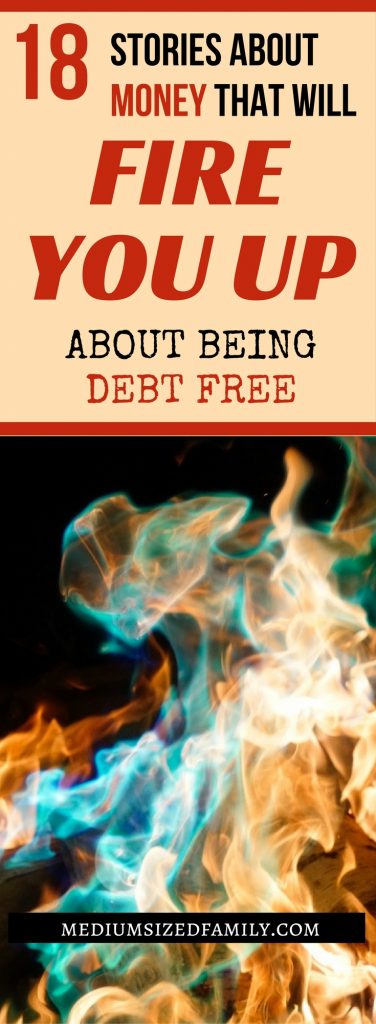 These stories are amazing! They'll totally kick your tail into finally getting out of debt.