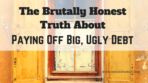 The Brutally Honest Truth About Paying Off Big Ugly DebtThe Brutally Honest Truth About Paying Off Big Ugly Debt