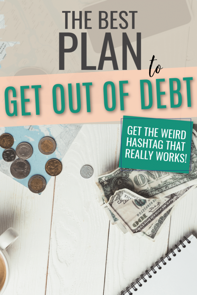 The best get out of debt plan for people who have a real life. How to get out of debt. Ideas for getting out of debt. Ways to get out of debt. How to get out of debt fast when you're broke. When your broke. Get out of debt plan on one income. Best ways to get out of debt. Tips to get out of credit card debt fast. Fast budget ways to get out of debt on a low income. 