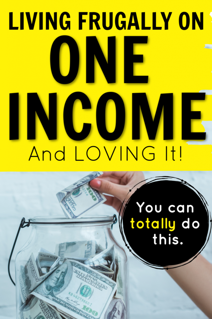 Living on one income as a family, living frugally on one income, ways to live on one income, single income living, how your family can live off of one income, 
