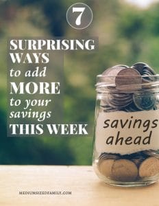 7 Surprising Ways to Add More To Your Savings Account This Week