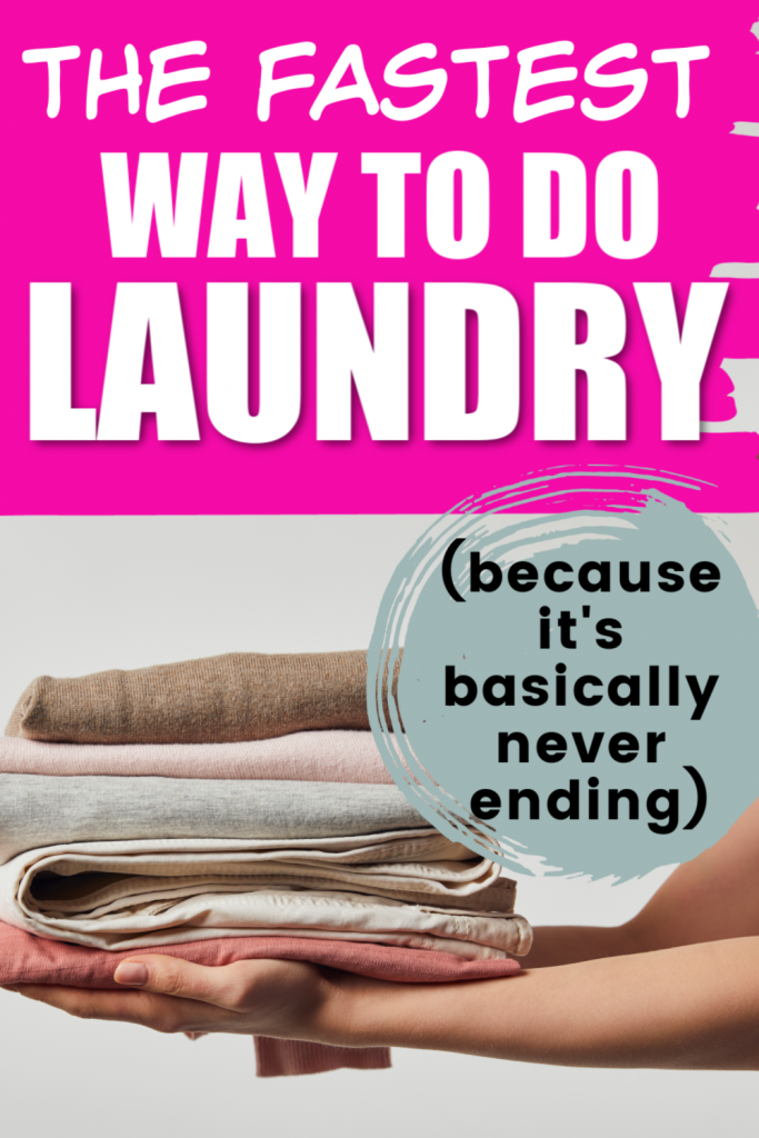 The fastest way to do laundry, best way to do laundry, laundry tips tricks and ideas for a large family, do laundry faster, how to get kids to help with laundry