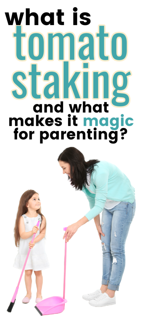 parenting tip, parenting tips, tomato staking parenting, parenting tips for discipline, calm parenting tips, parenting styles, parenting 101