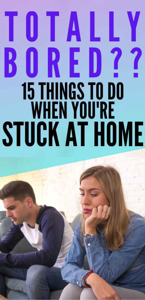 Stuck at home buy quarantine or self isolation? Here are some ideas for things you can do when you're stuck at home and totally bored. 