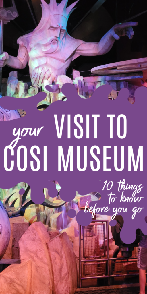 10 things to know before you visit COSI museum in Columbus, Ohio.  COSI museum, COSI Columbus, science museum, staycation, travel with kids, fun learning, ohio travel, day trips