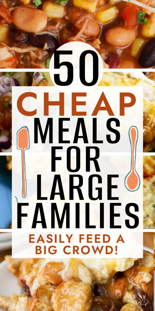 Cheap Meals For Large Families: Your New Favorite Go To Recipes
